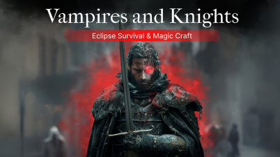 Vampires and Knights : Eclipse Survival & Magic Craft