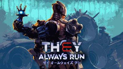 ゼイ オールウェイズ ラン 