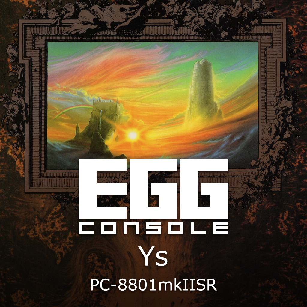 EGGCONSOLE Ys PC-8801mkIISR