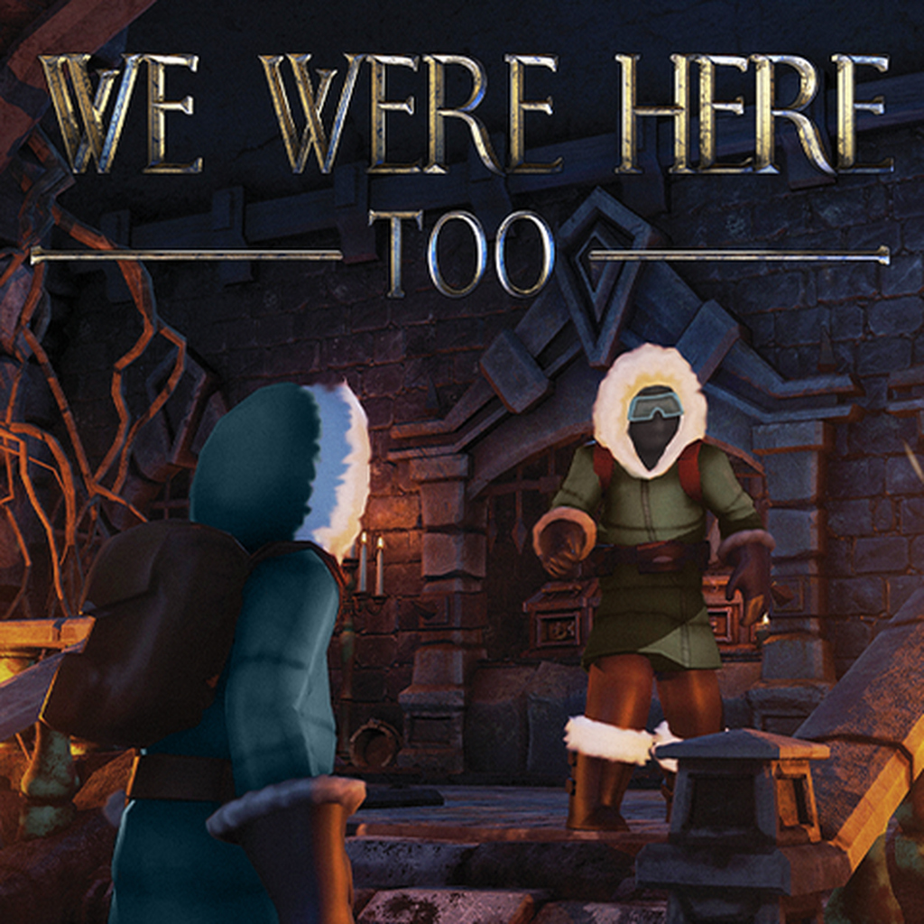 We Were Here Too