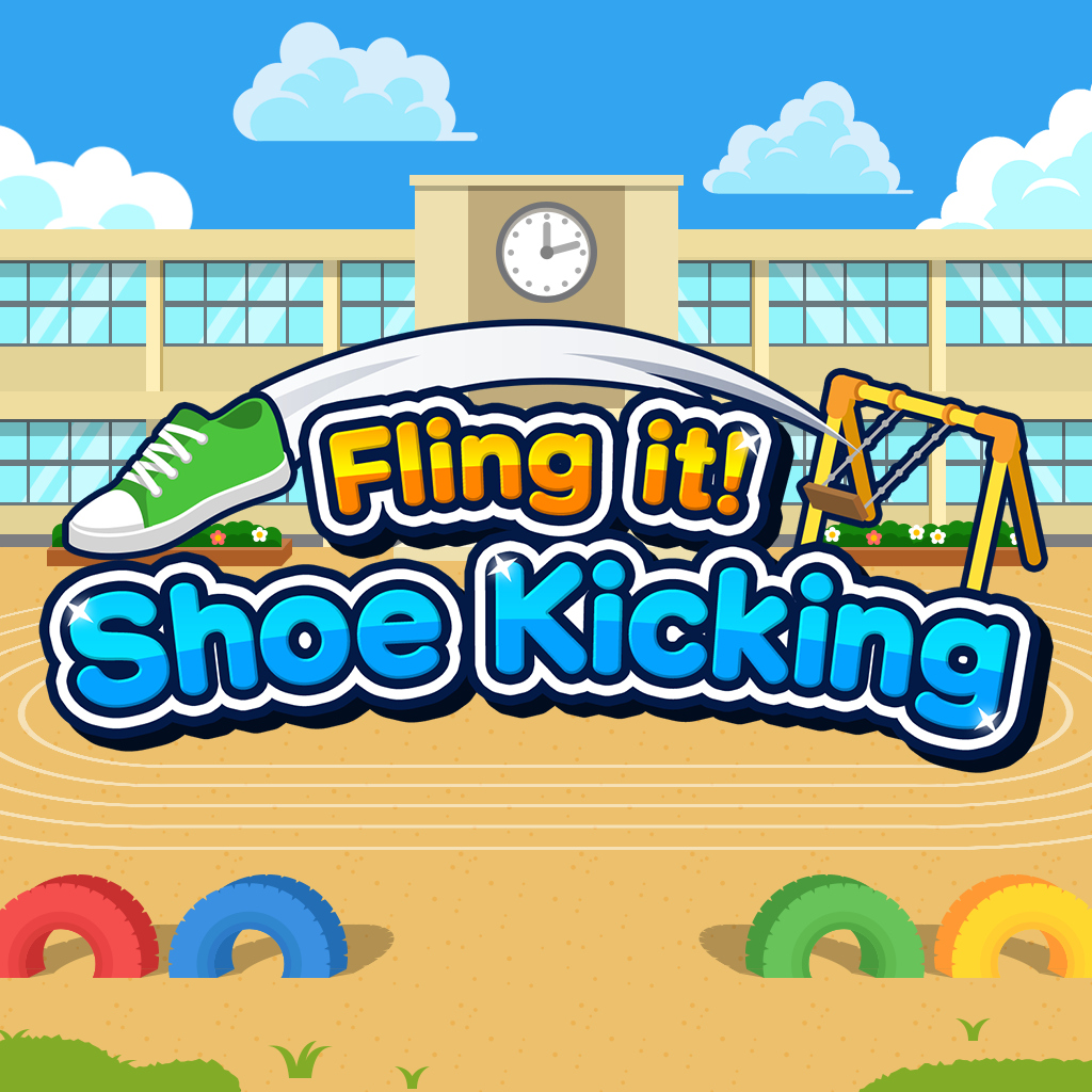 Fling it! Shoe Kicking