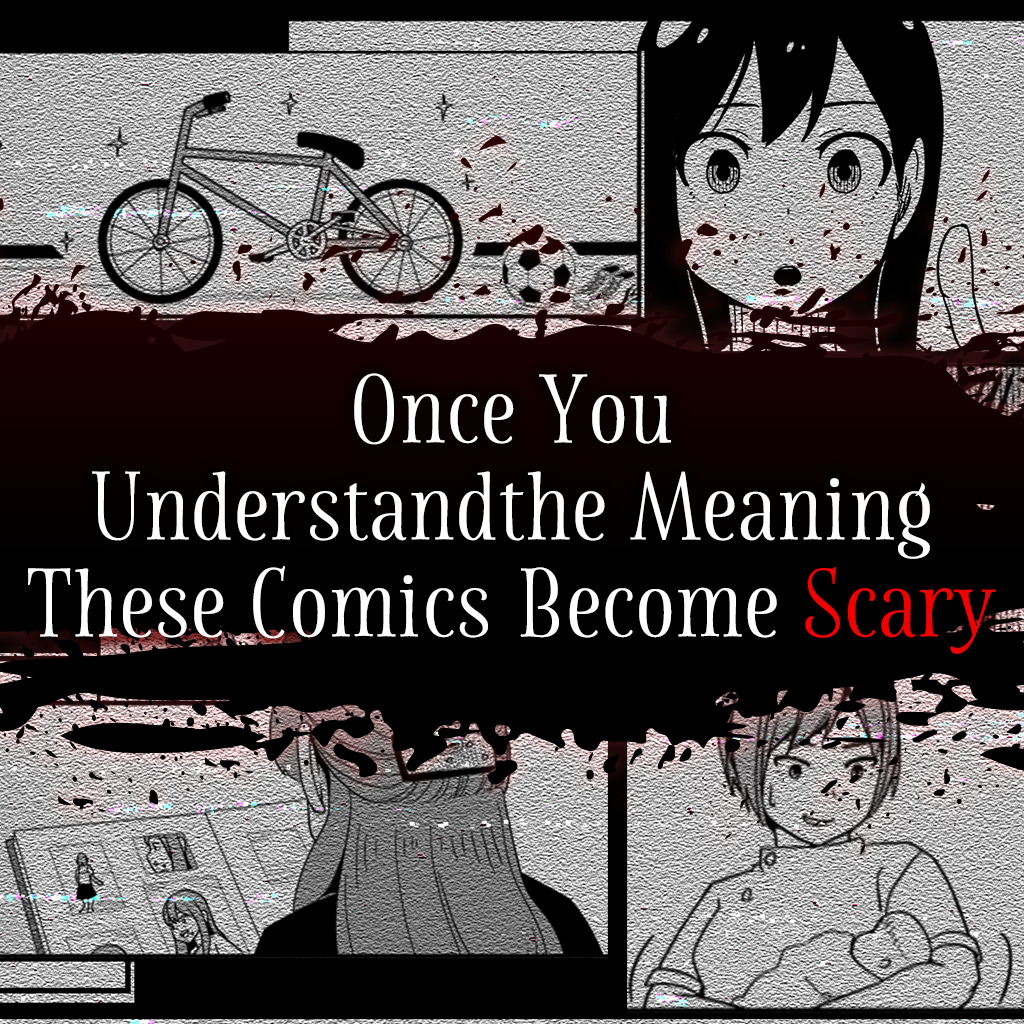 Once You Understand the Meaning These Comics Become Scary