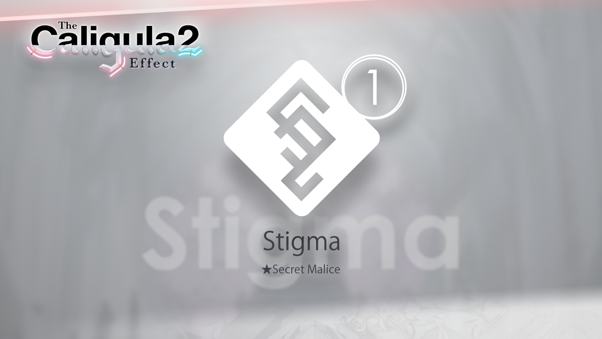 Stigma: ★Secret Malice