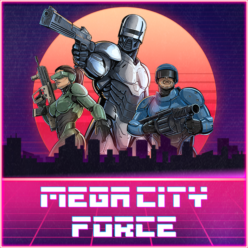 Mega City Force