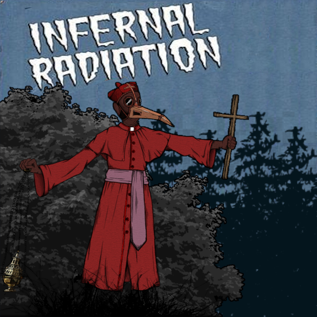 Infernal Radiation