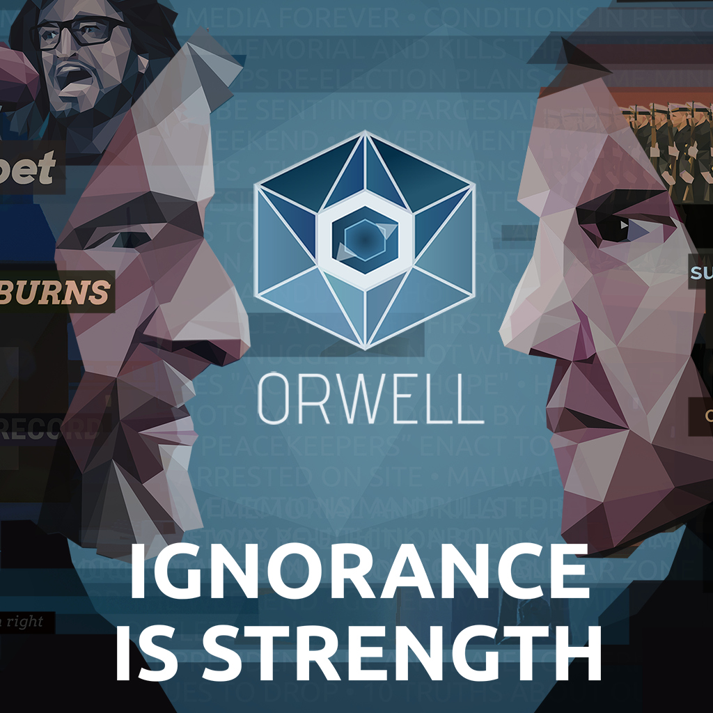 Orwell: Ignorance is Strength