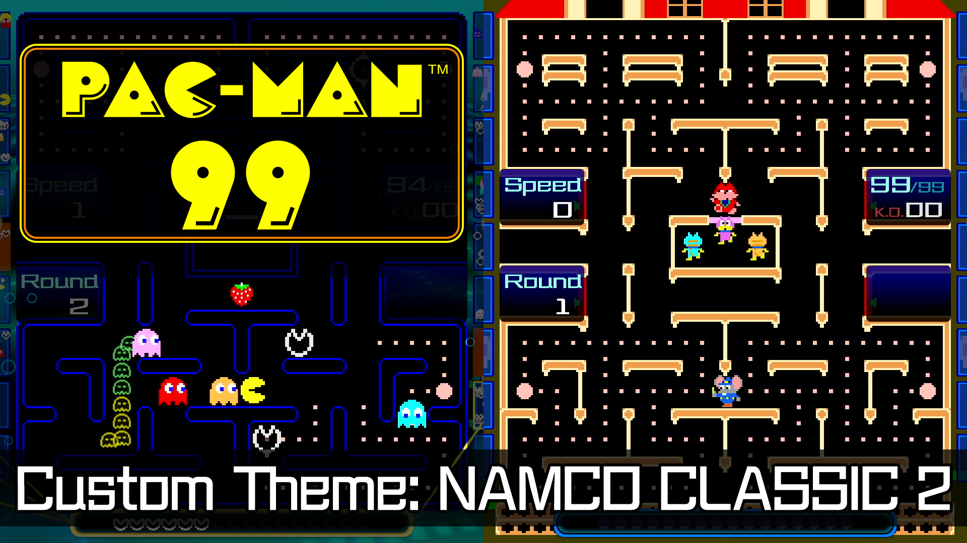 PAC-MAN 99 Custom Theme: NAMCO CLASSIC 2