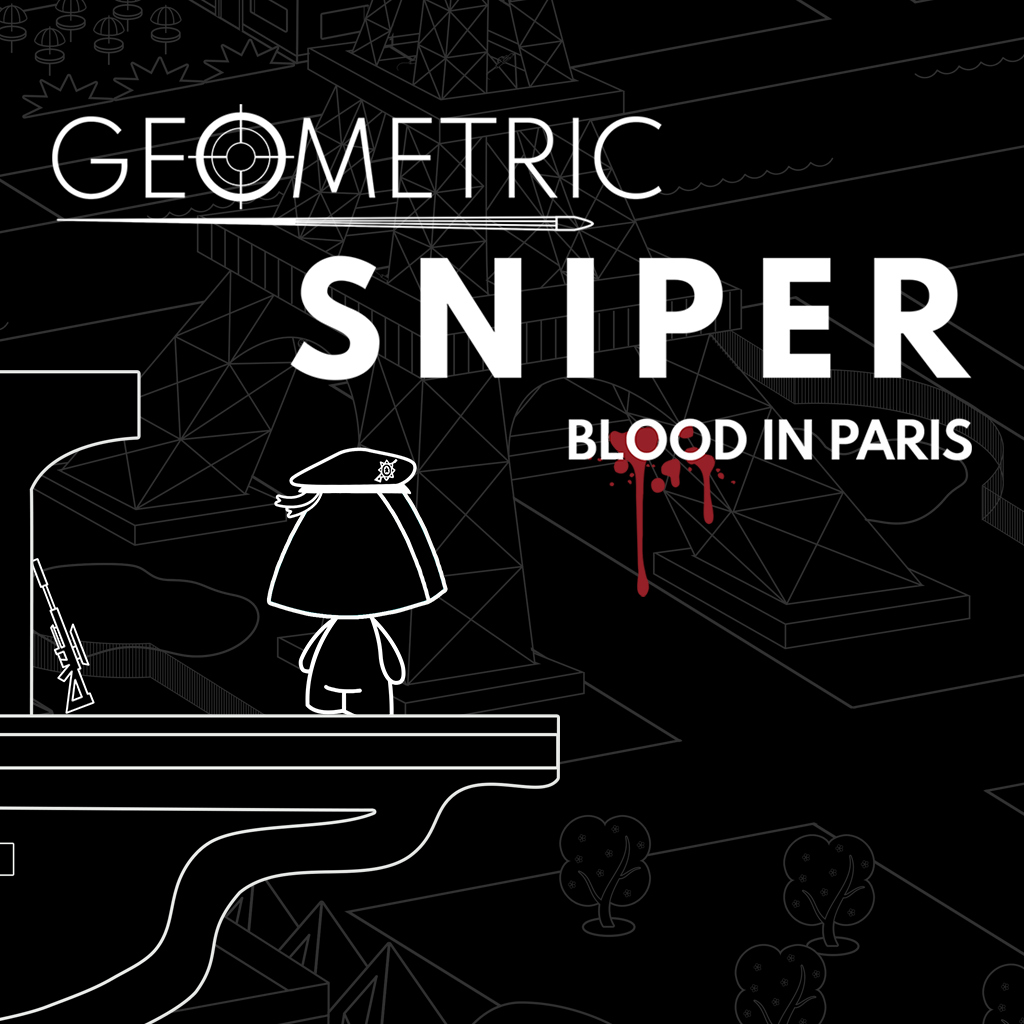 Geometric Sniper - Blood in Paris