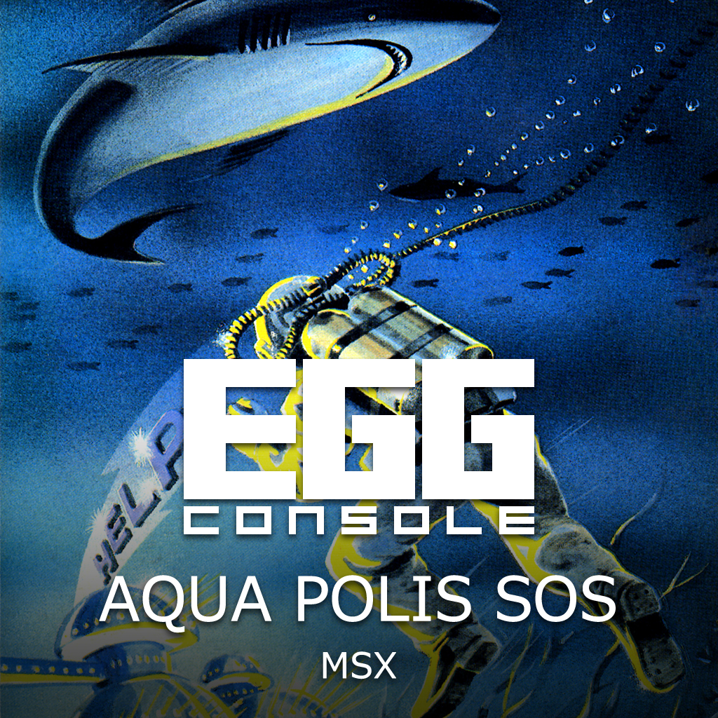EGGCONSOLE AQUA POLIS SOS MSX