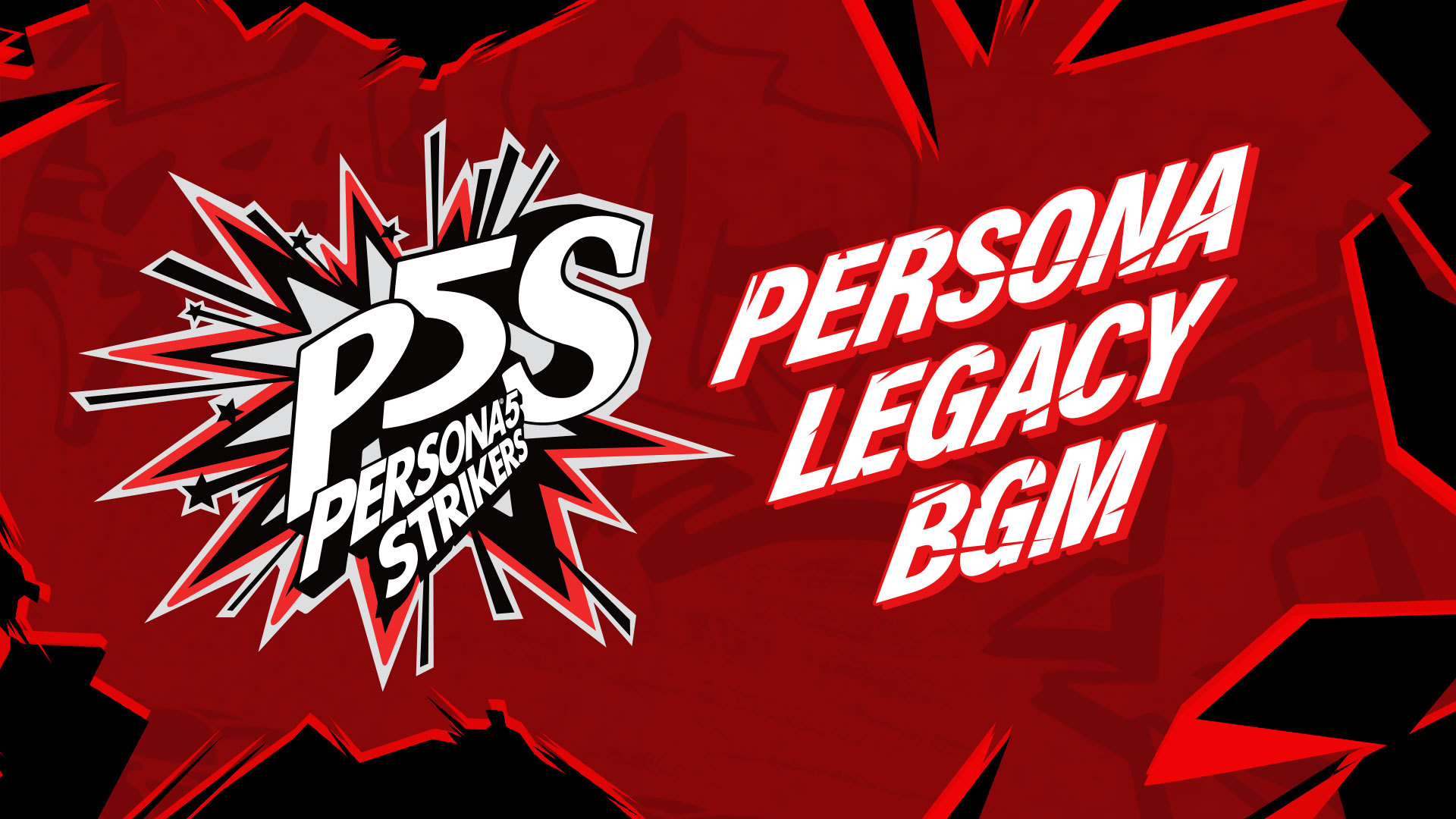 Persona®5 Strikers Persona Legacy BGM