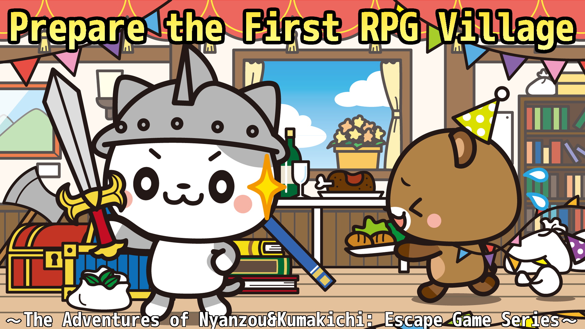 Prepare the First RPG Village
～The Adventures of Nyanzou&Kumakichi: Escape Game Series～