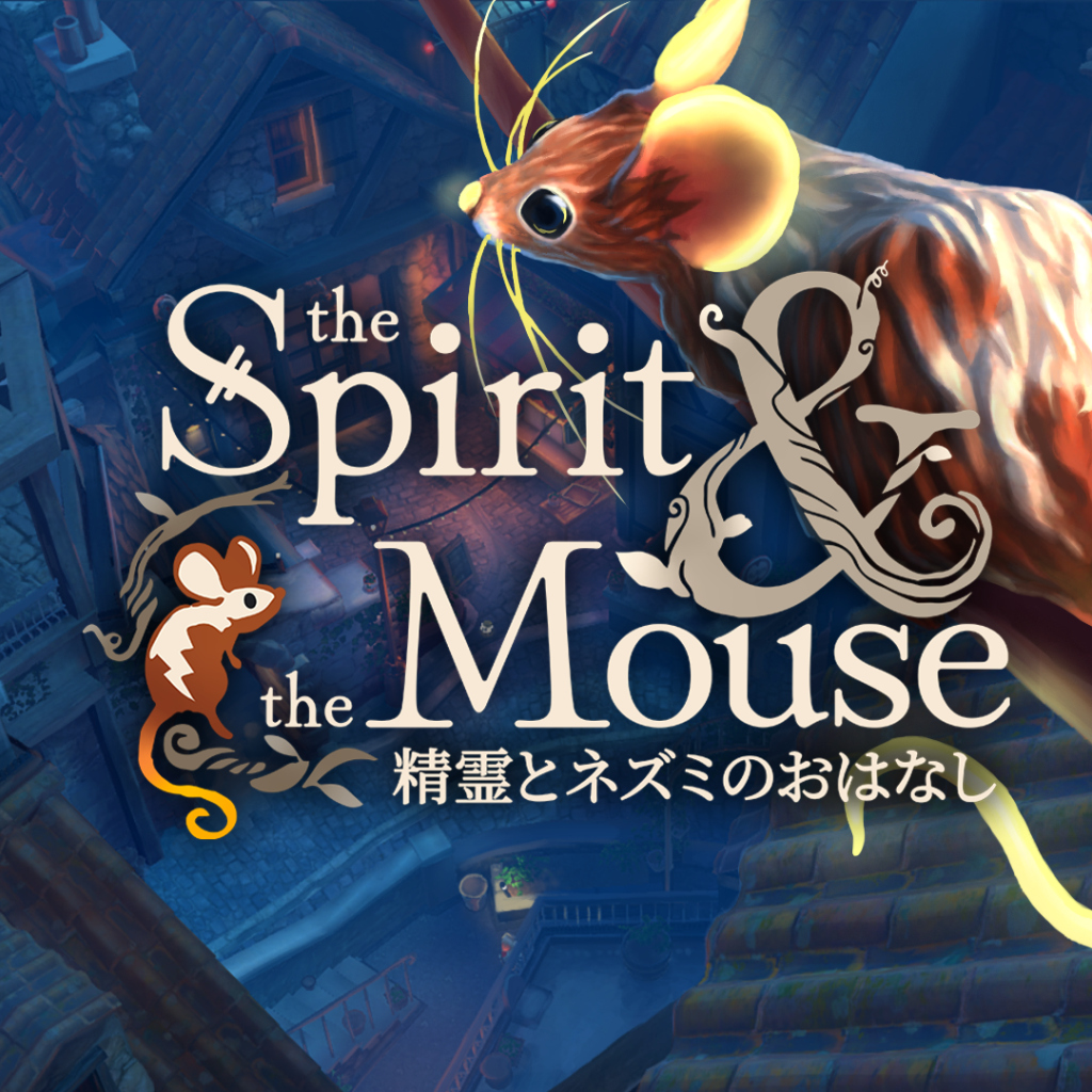the Spirit and the Mouse 精霊とネズミのおはなし