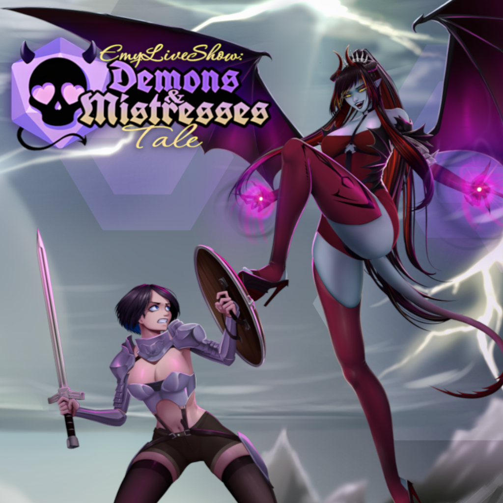 EmyLiveShow: Demons and Mistresses Tale