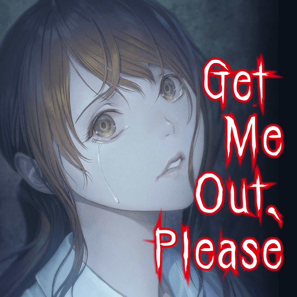 Get Me Out, Please