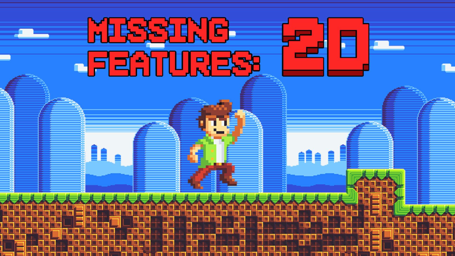 Missing Feature: 2D