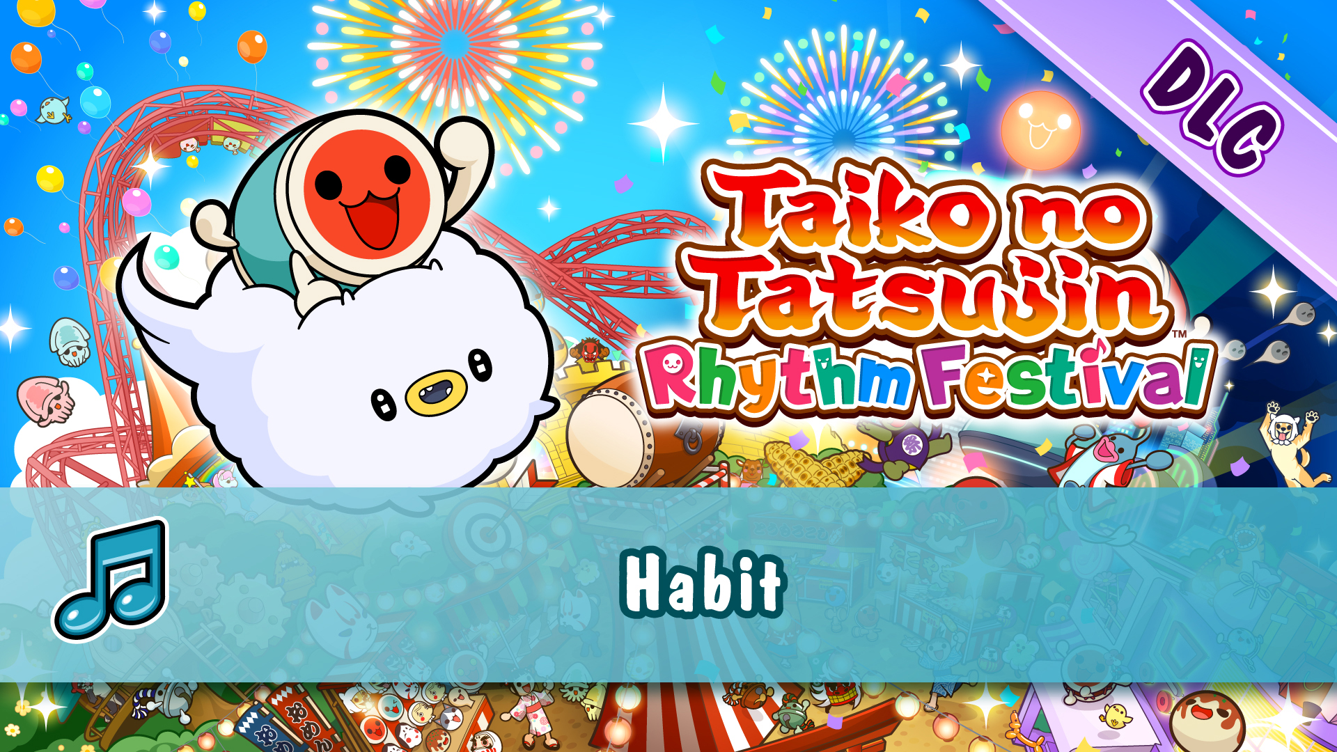 Taiko no Tatsujin: Rhythm Festival - Habit