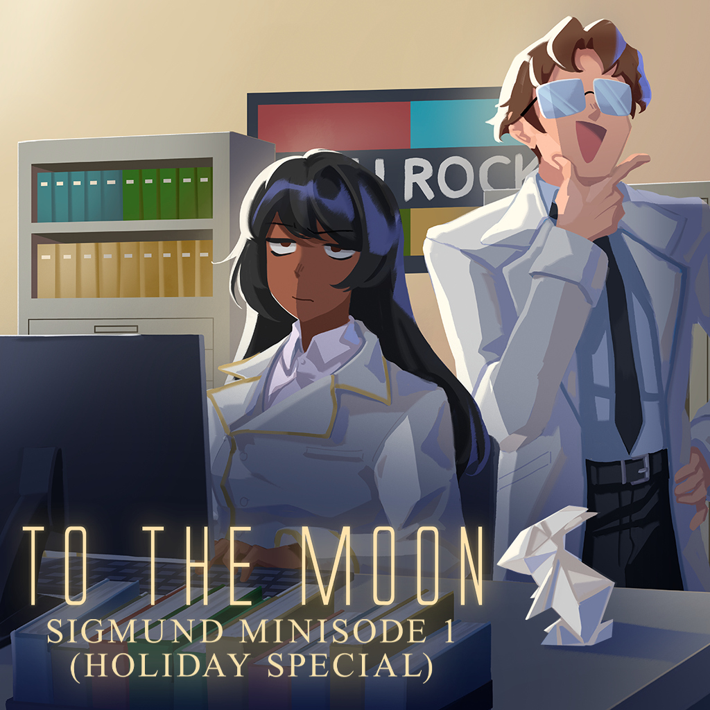 To the Moon: Sigmund Minisode 1 (Holiday Special)