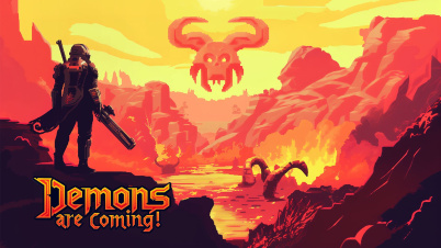 Demons Are Coming!