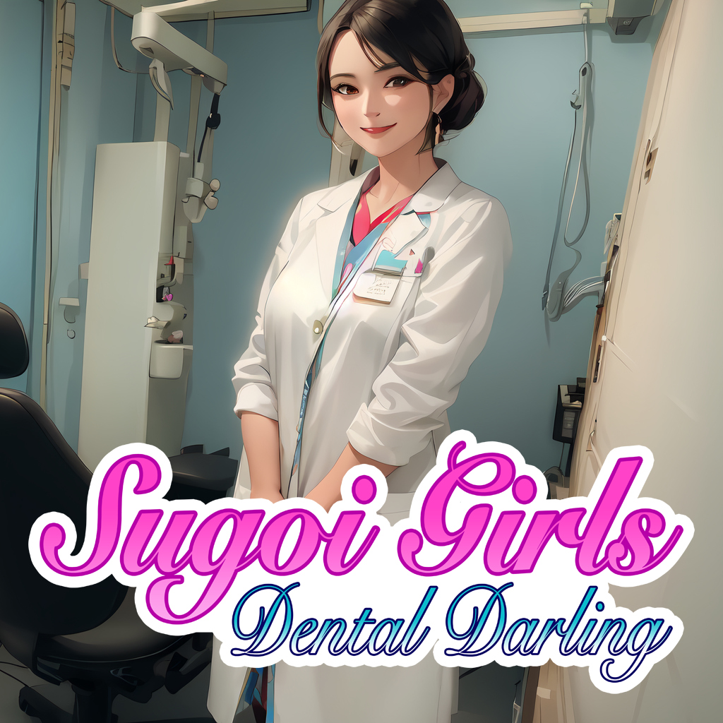 Sugoi Girls: Dental Darling