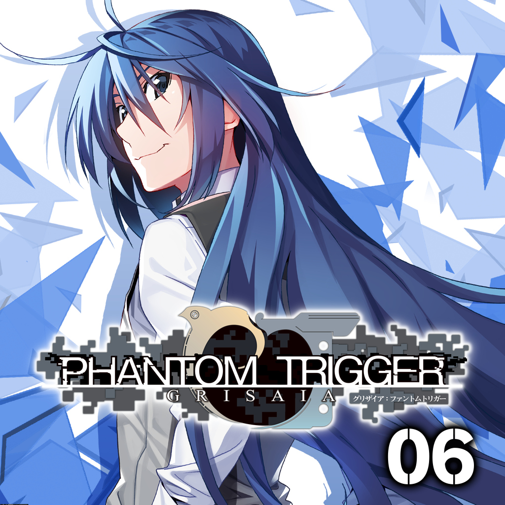 GRISAIA PHANTOM TRIGGER 06