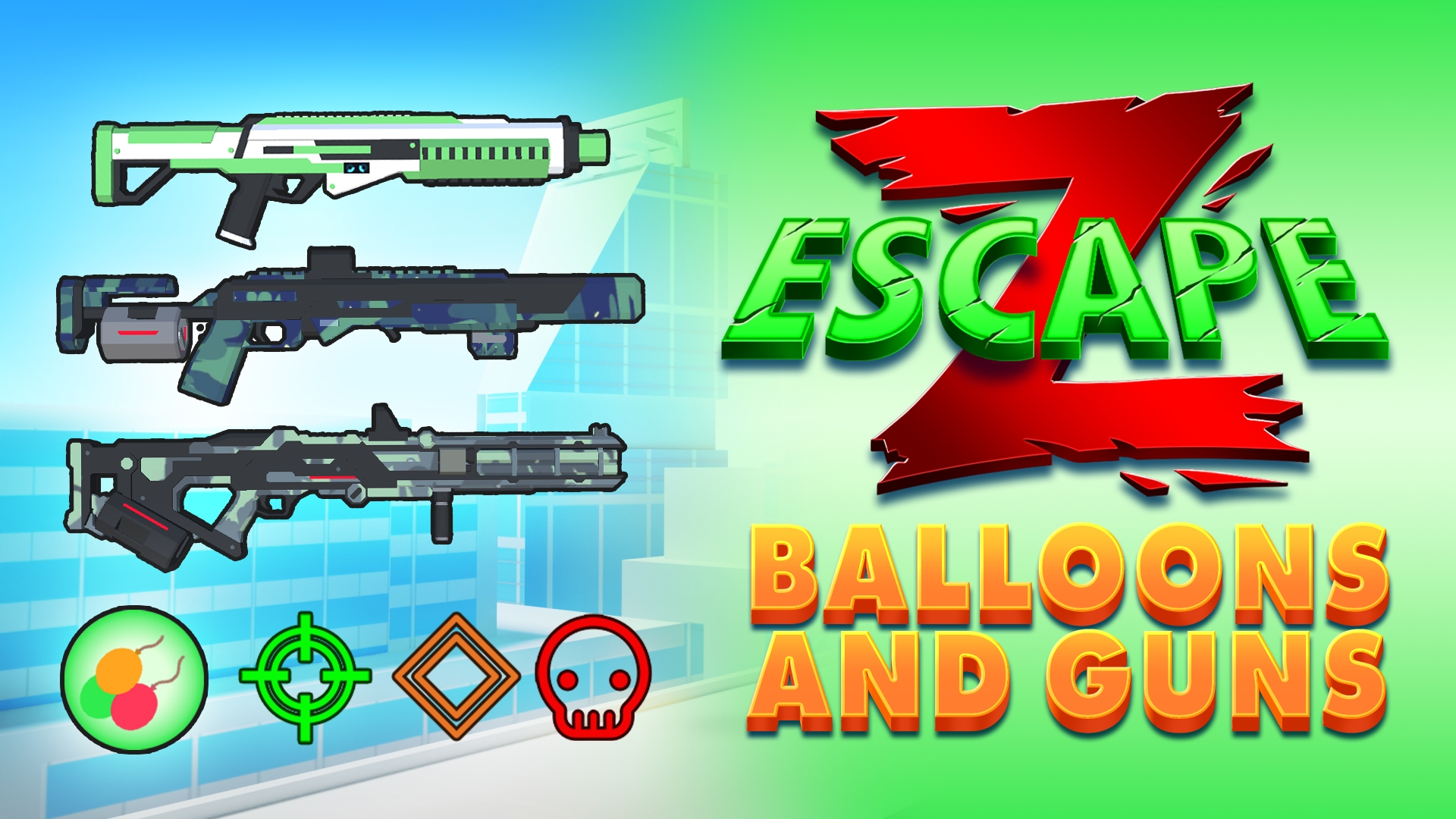 Z Escape: Balloons And Guns