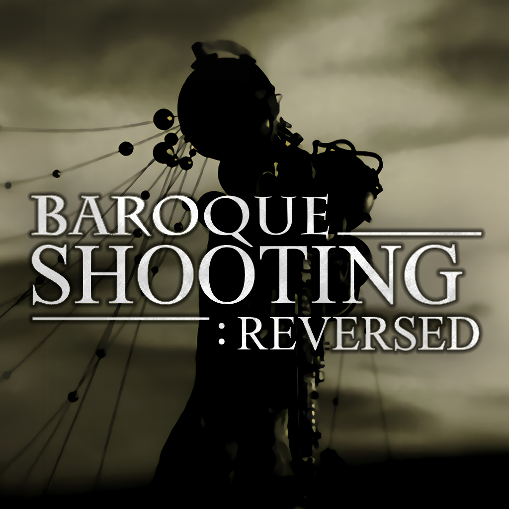 BAROQUE SHOOTING: REVERSED