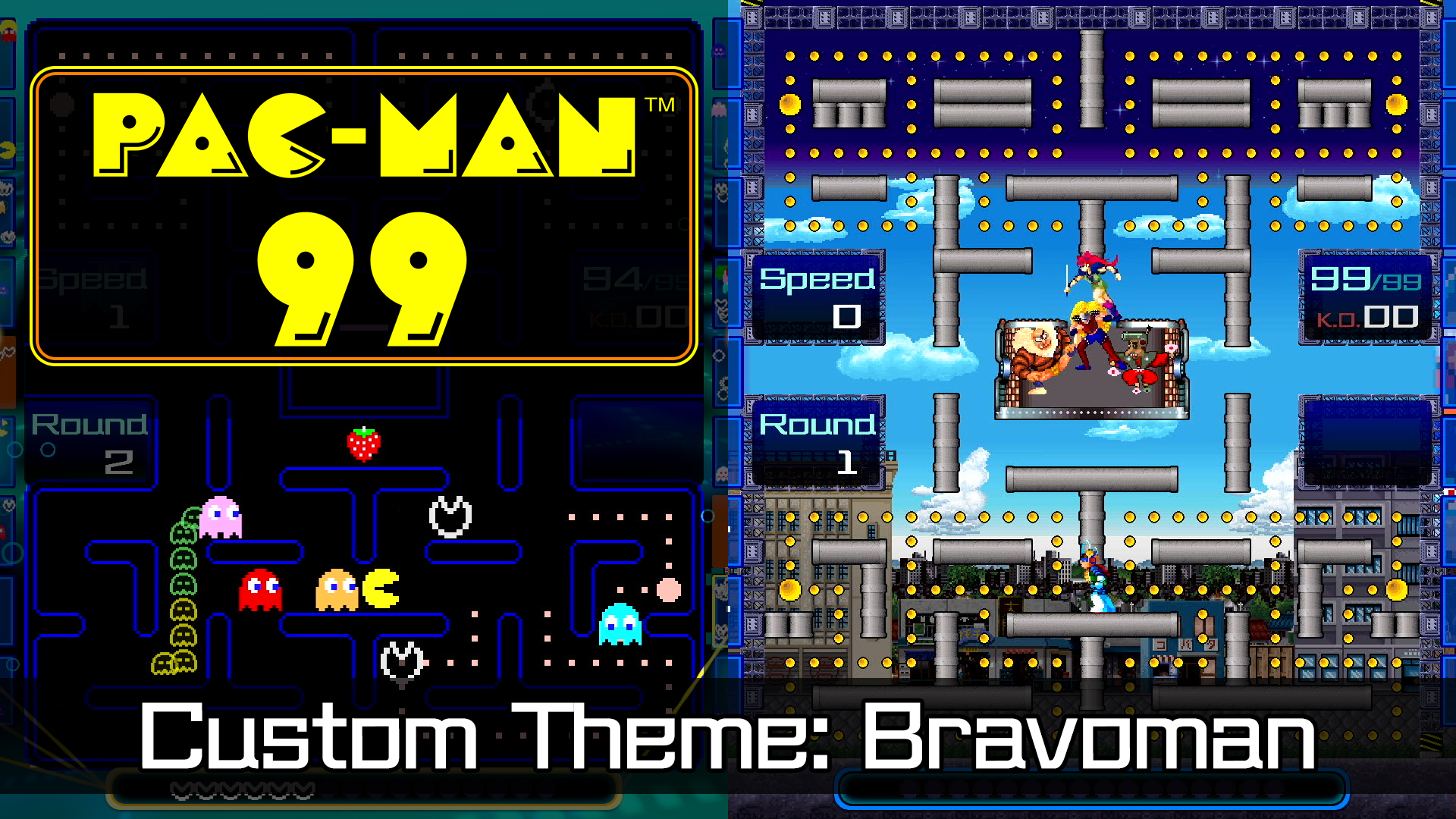 PAC-MAN 99 Custom Theme: Bravoman