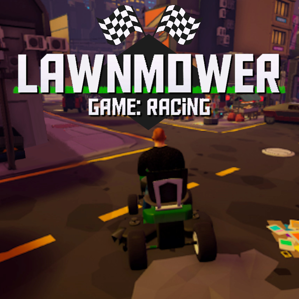 Lawnmower Game: Racing