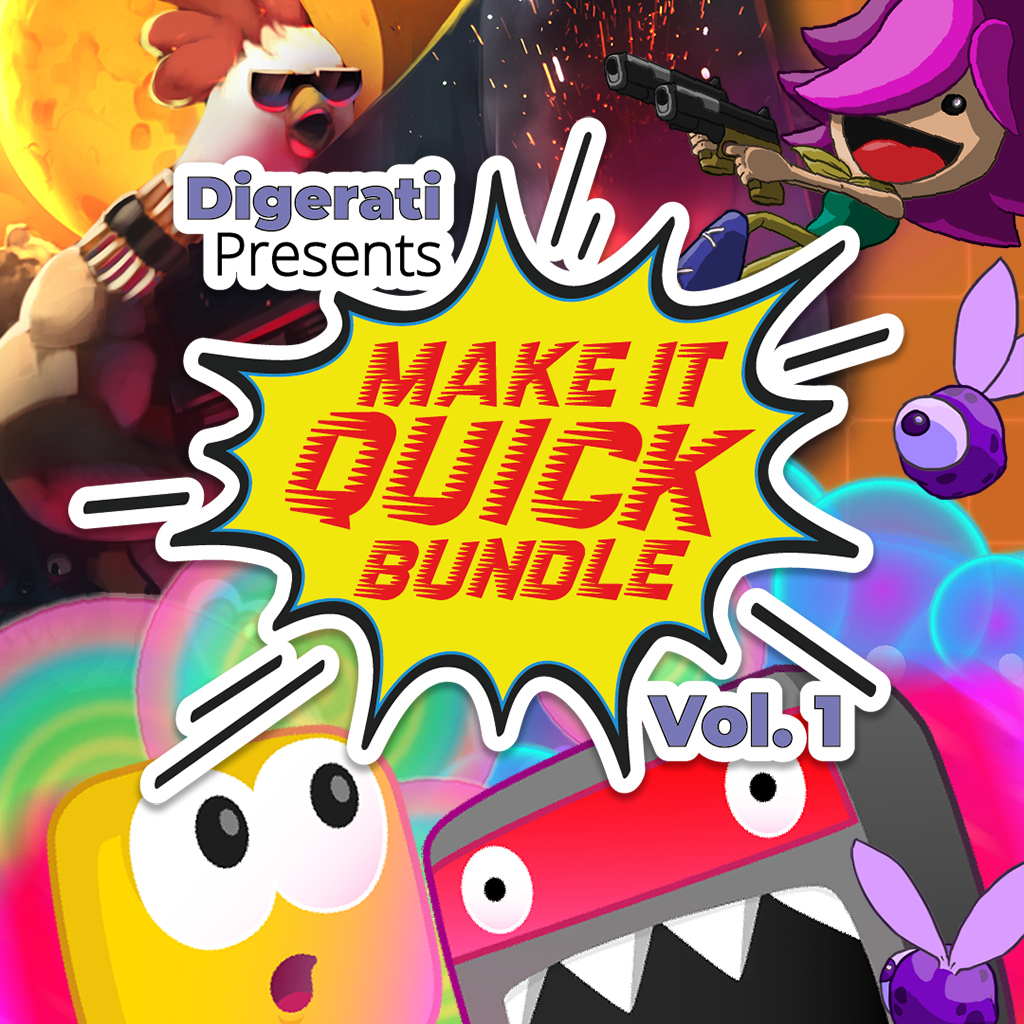 Digerati Presents: Make It Quick Bundle Vol. 1