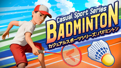 Casual Sport Series: Badminton (カジュアルスポーツシリーズ：バドミントン)