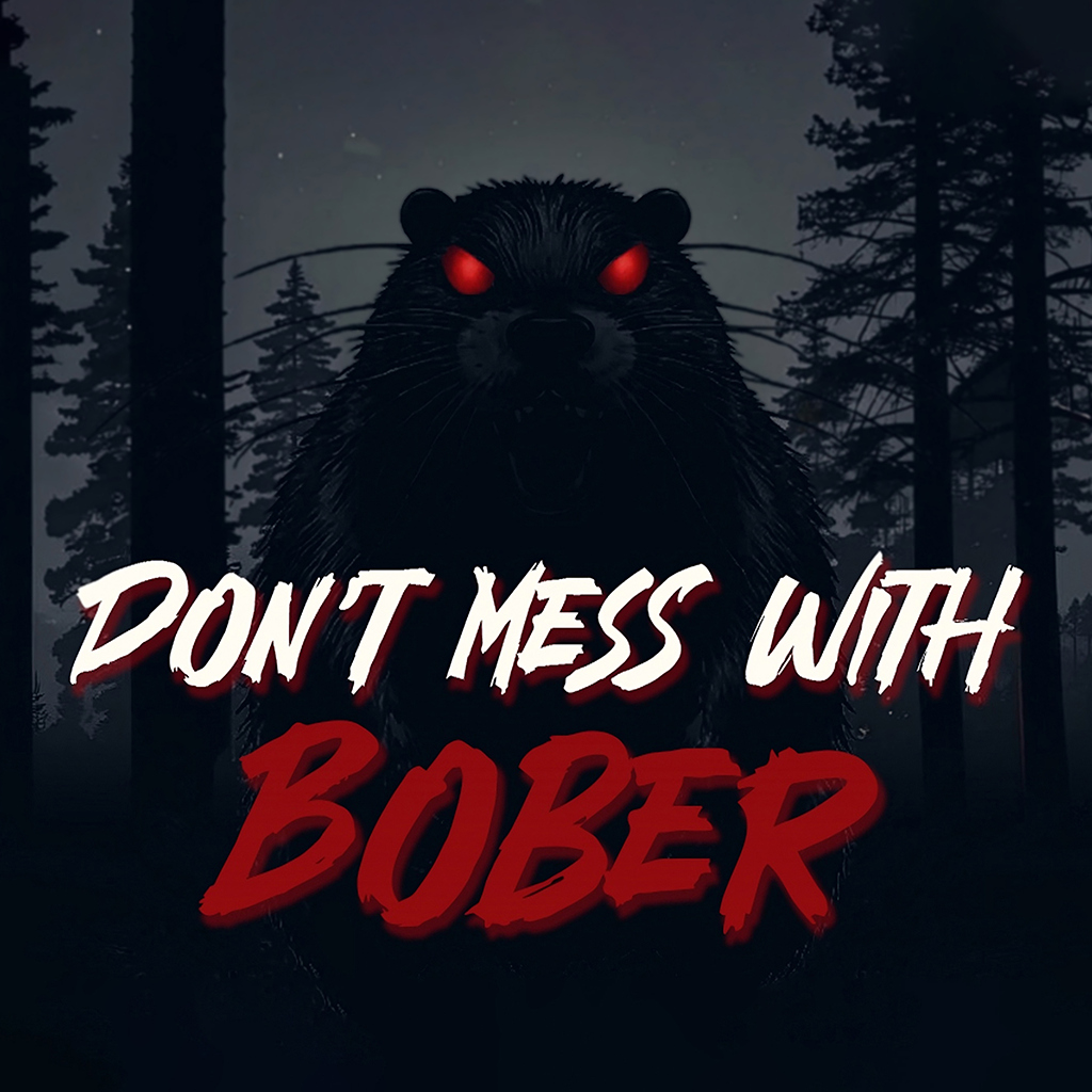 Don't Mess With Bober