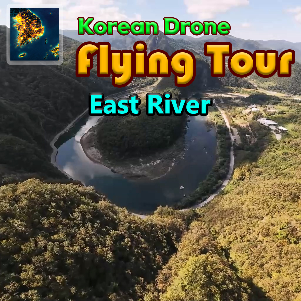 Korean Drone Flying Tour East River