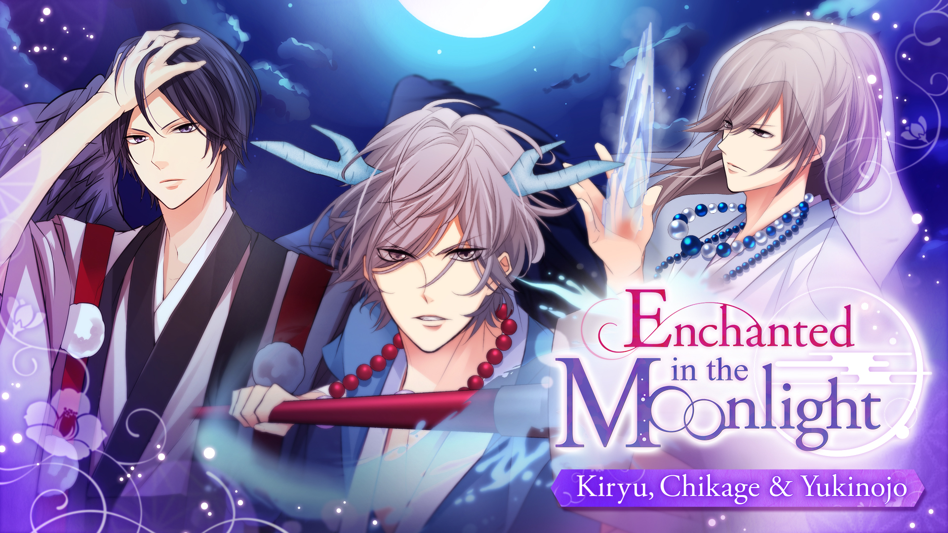 Enchanted in the Moonlight - Kiryu, Chikage & Yukinojo -