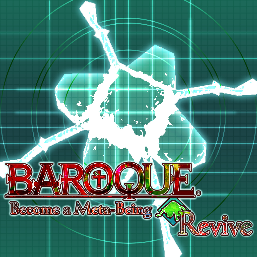 BAROQUE Become a Meta-Being Revive