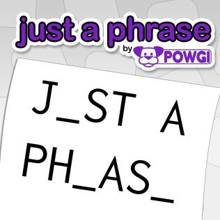 Just a Phrase by POWGI-游戏公社