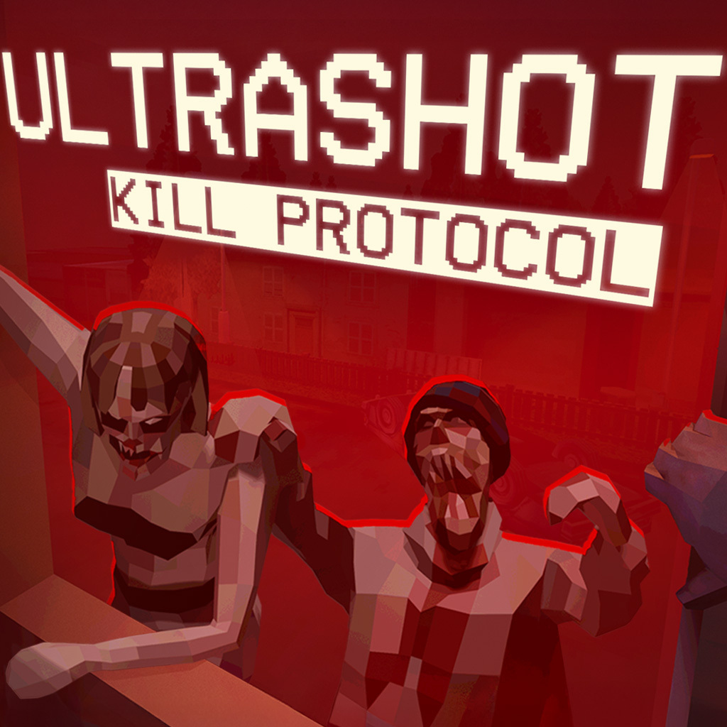 ULTRASHOT: Kill Protocol