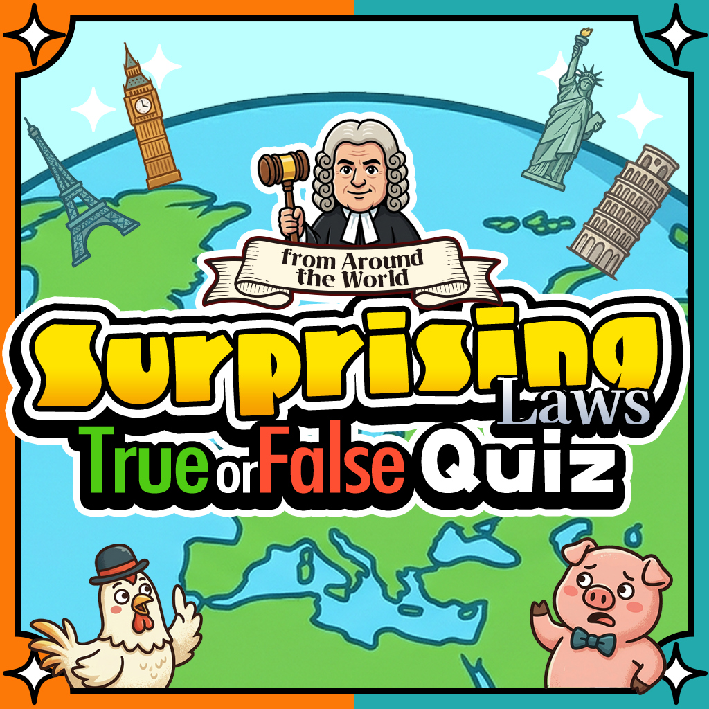 Surprising Laws Around the World True or False Quiz