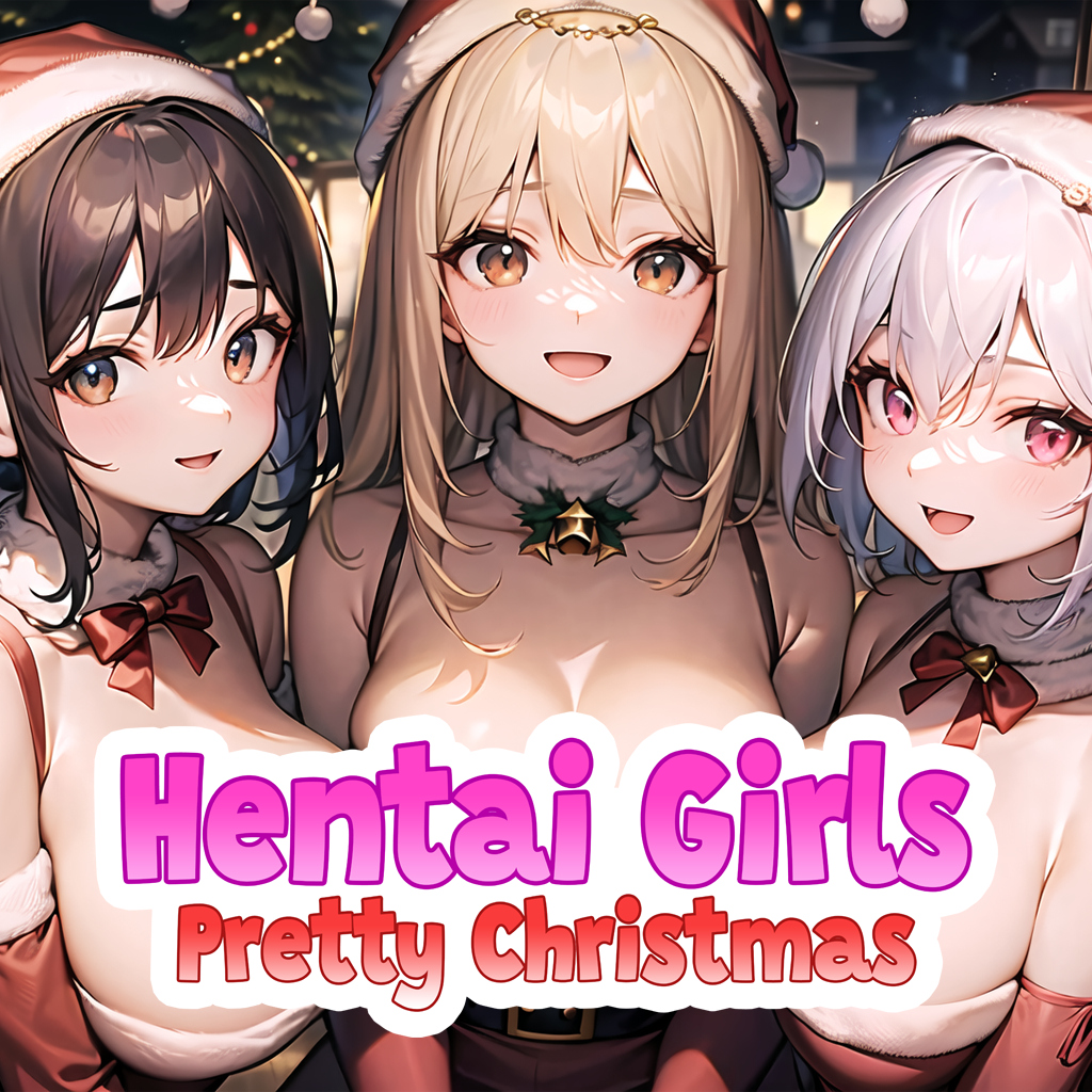 Hentai Girls: Pretty Christmas