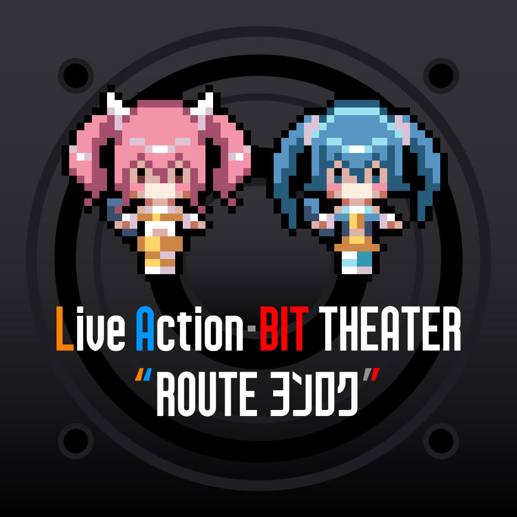 Live Action-BIT THEATER 