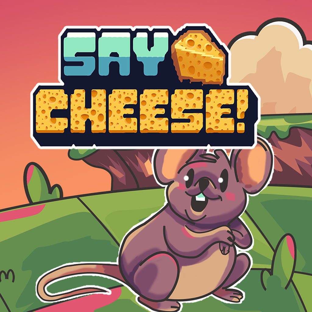 Say Cheese!