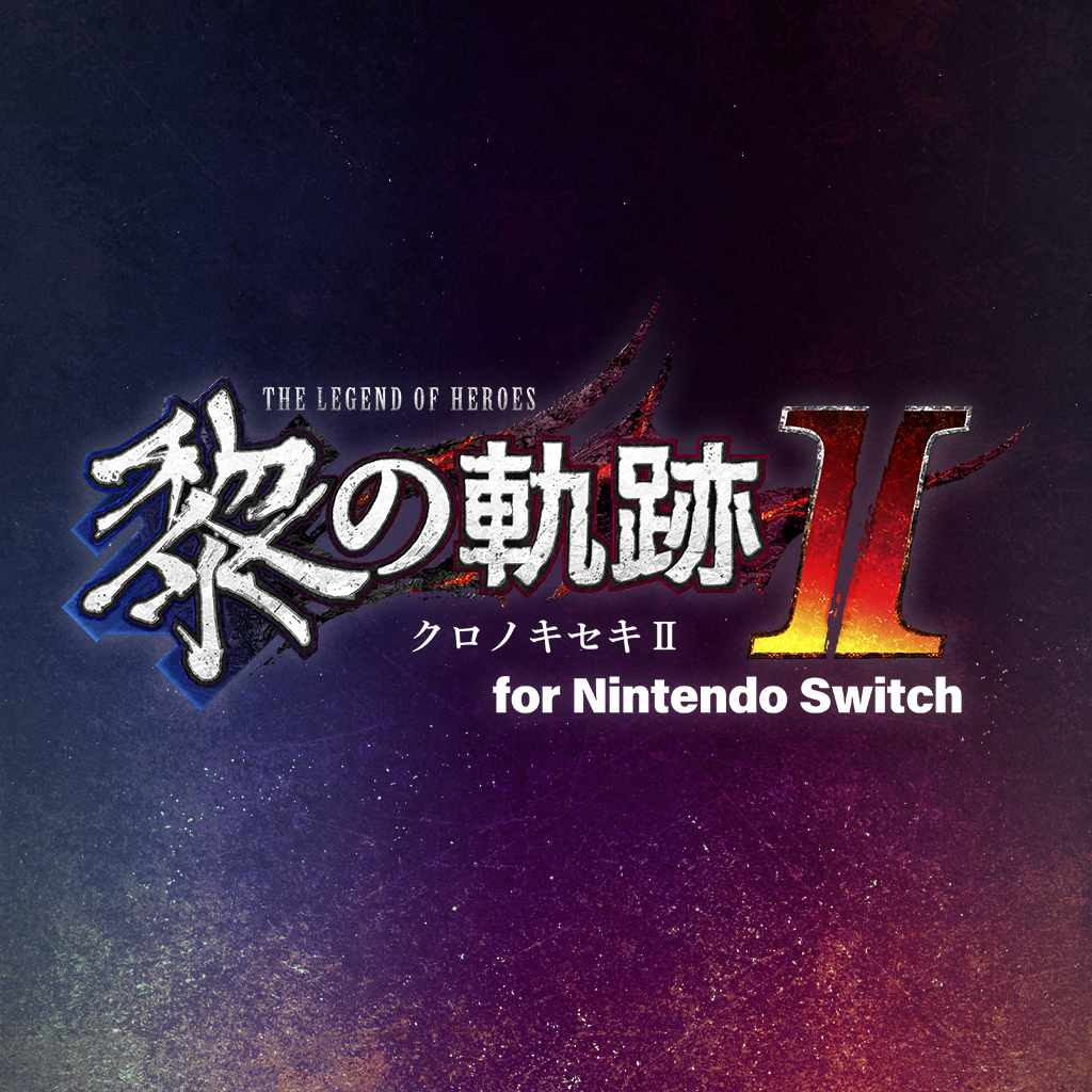 英雄伝説 黎の軌跡II for Nintendo Switch