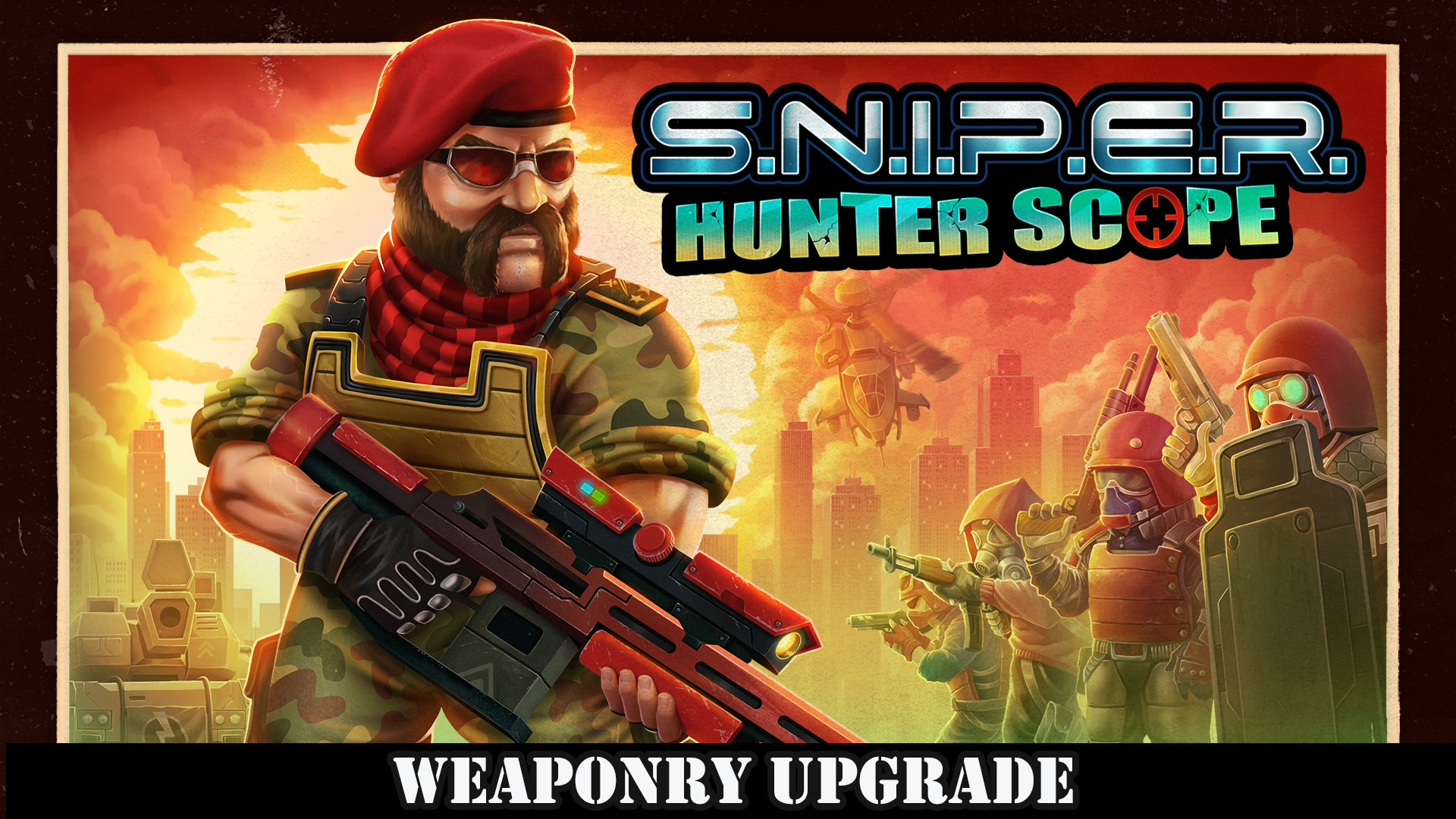 S.N.I.P.E.R. - Hunter Scope - Weaponry Upgrade