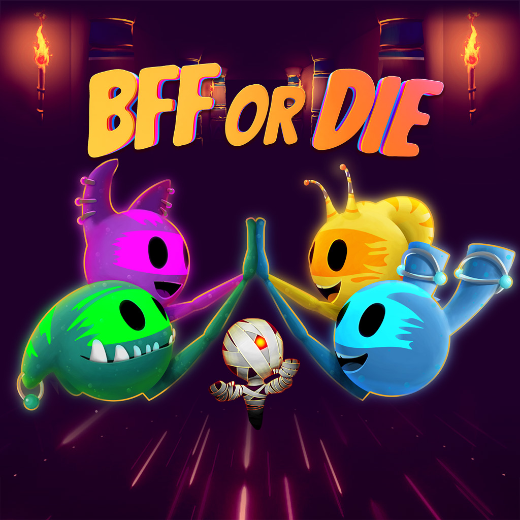 BFF or Die