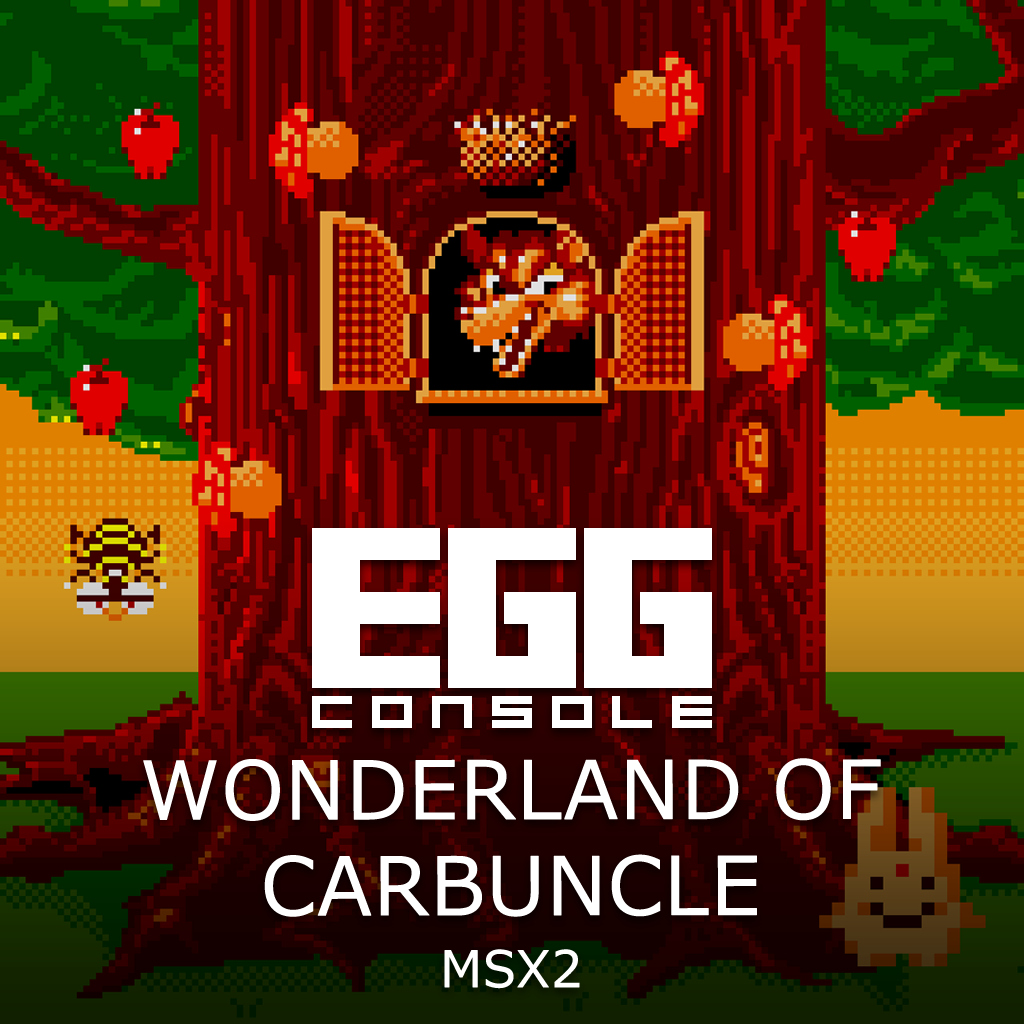 EGGCONSOLE WONDERLAND OF CARBUNCLE MSX2