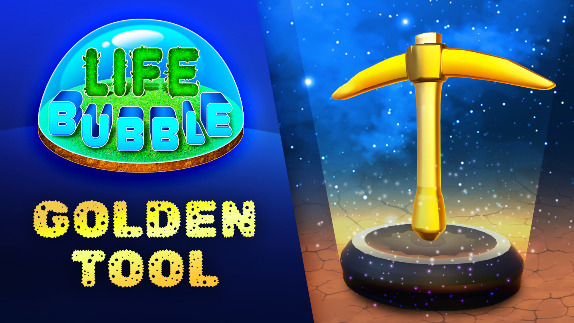 Life Bubble: Golden Tool