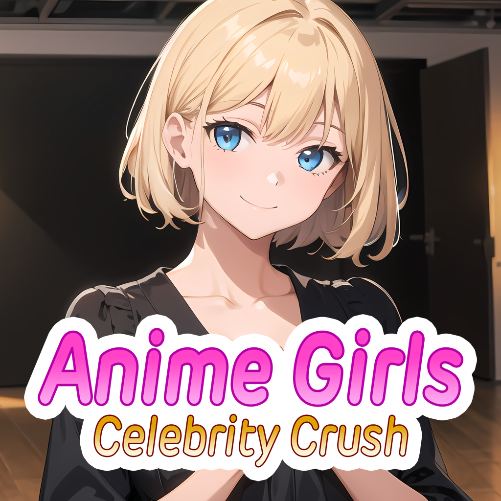 Anime Girls: Celebrity Crush