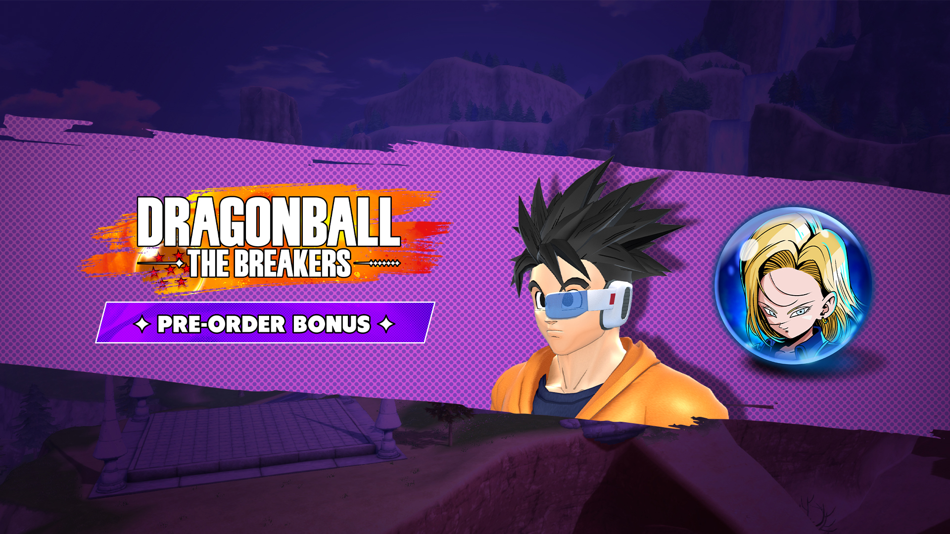 DRAGON BALL: THE BREAKERS - Pre-Order Bonus Pack