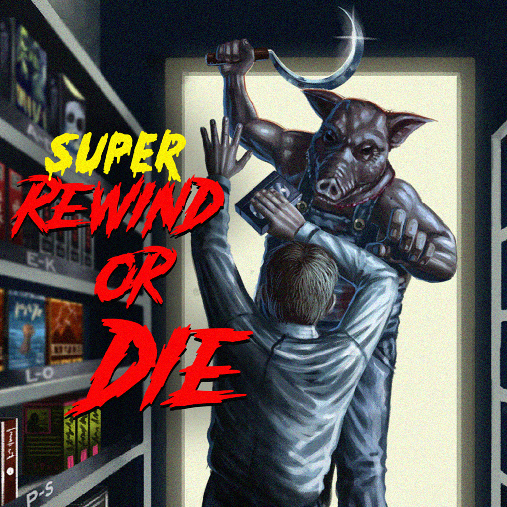 Super Rewind or Die