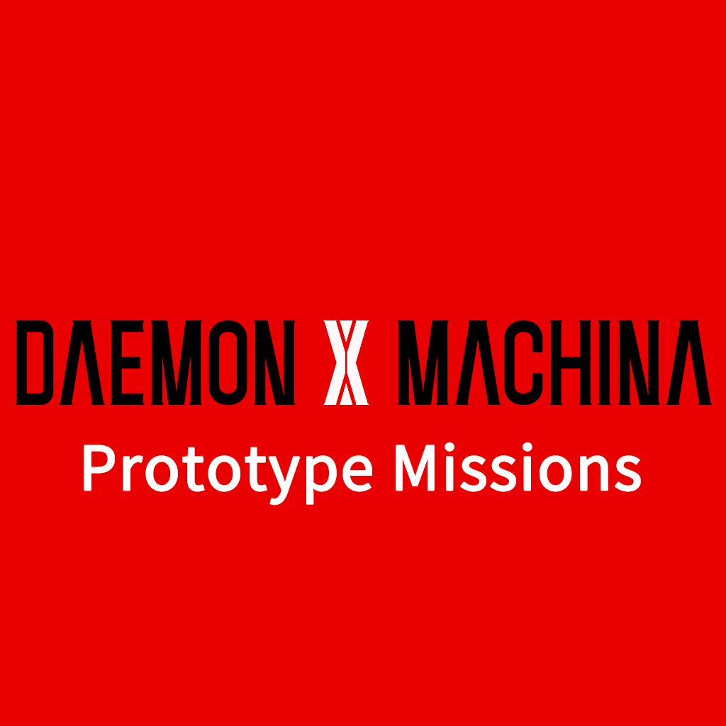 DAEMON X MACHINA™: Prototype Missions