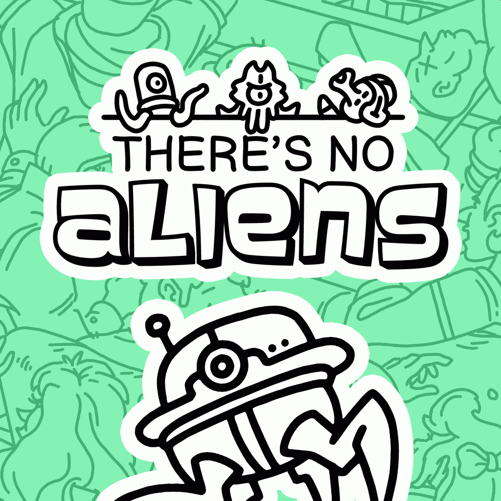 There's No Aliens
